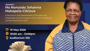 Promotional poster for a lecture by Ms. Noncedo Johanna Makapela-Cikizwa, a VUT lecturer, on May 19, 2026, 10:00–13:00, Auditorium 100 (open book graphic).
