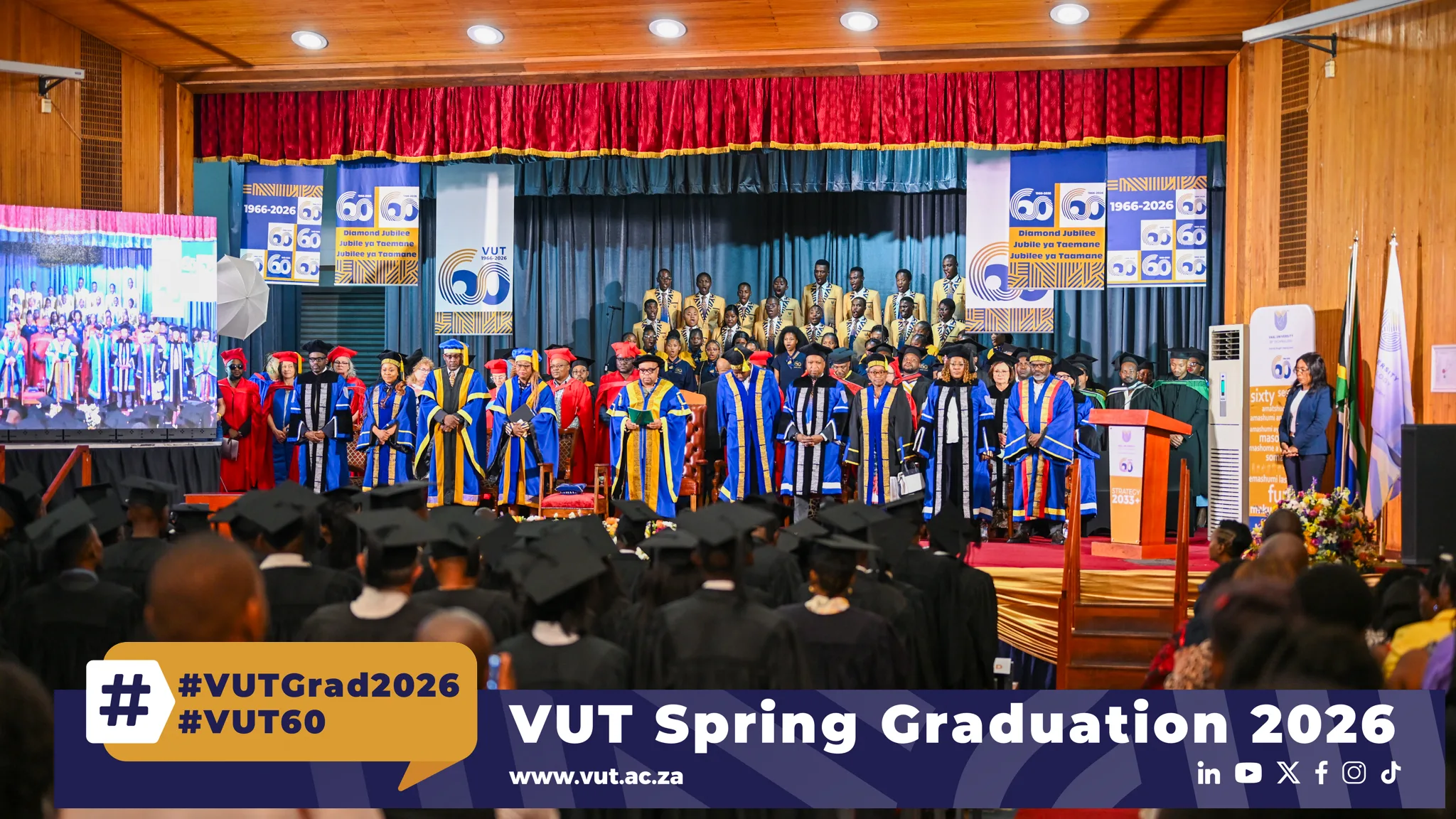 VUT concludes its 2026 Spring Graduation season, celebrating approximately 745 Diamond Jubilee graduates whose achievements reflect perseverance, determination and the unwavering support of family and loved ones.